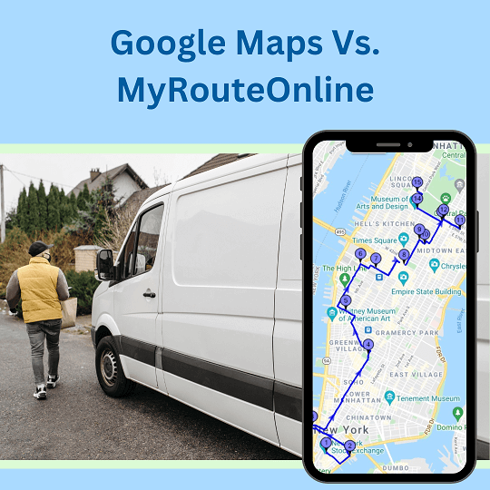 Google Maps Vs. MyRouteOnline