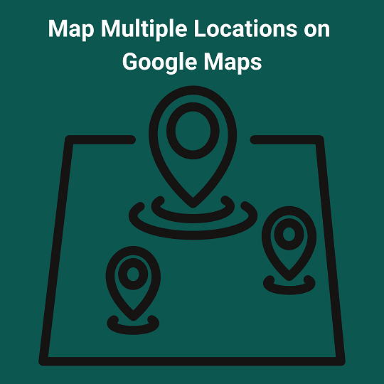 Map Multiple Locations on Google Maps